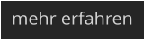 mehr erfahren