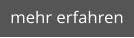 mehr erfahren